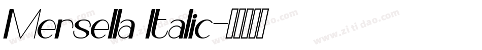 Mersella Italic字体转换